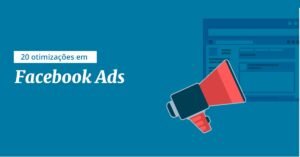 e-Book 20 Otimizações em Facebook Ads