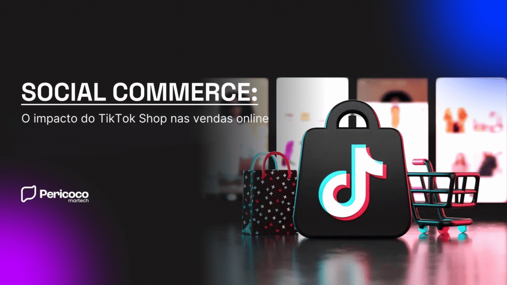 Social commerce: o impacto do TikTok Shop nas vendas online