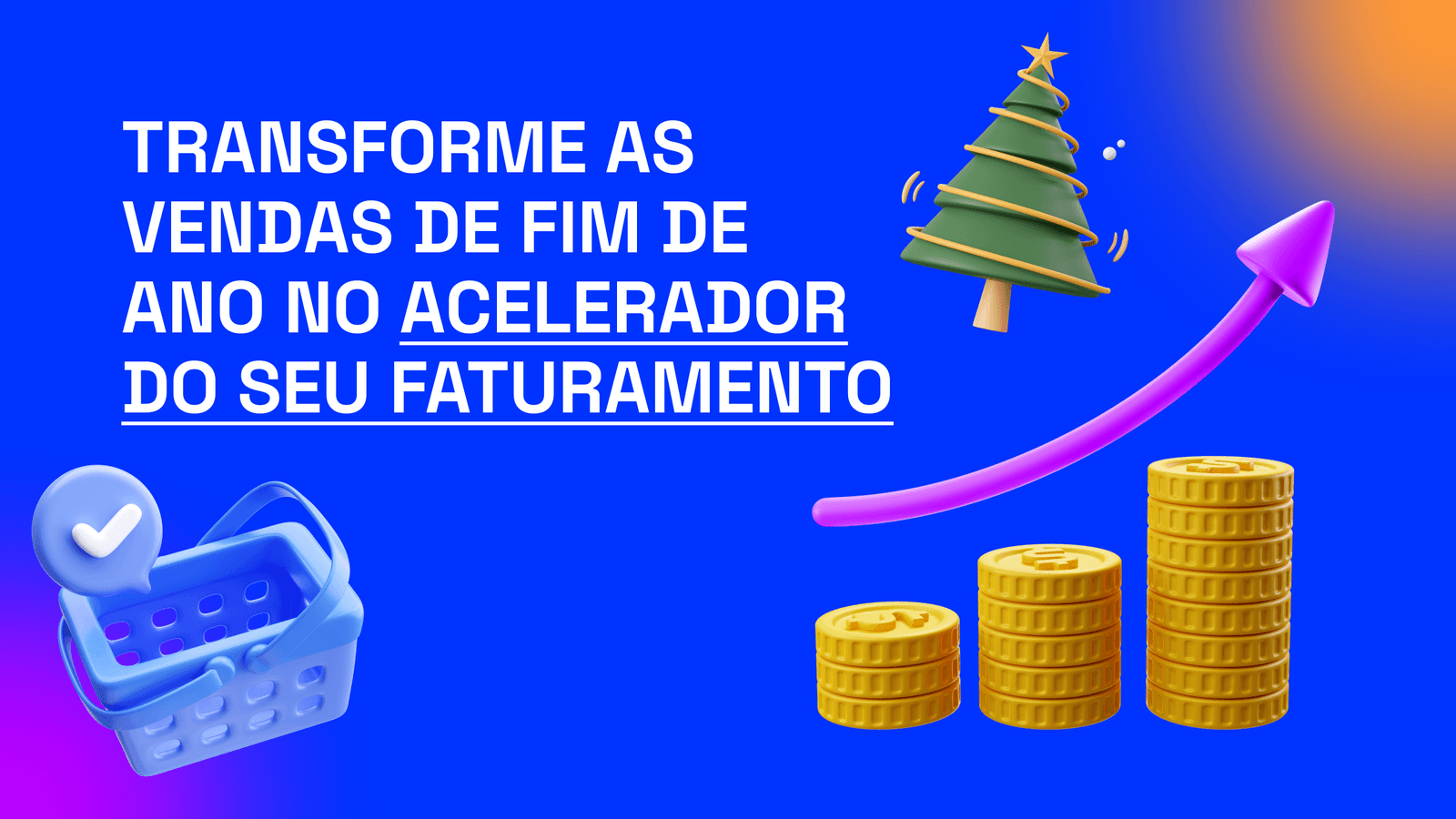 Transforme seu faturamento com as vendas de fim de ano